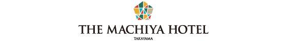 【THE MACHIYA HOTEL TAKAYAMA 】Near Takayama Station・Takayama Old Town
